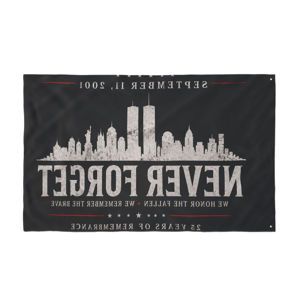 Never Forget 9/11 Memorial Flag  Remembrance