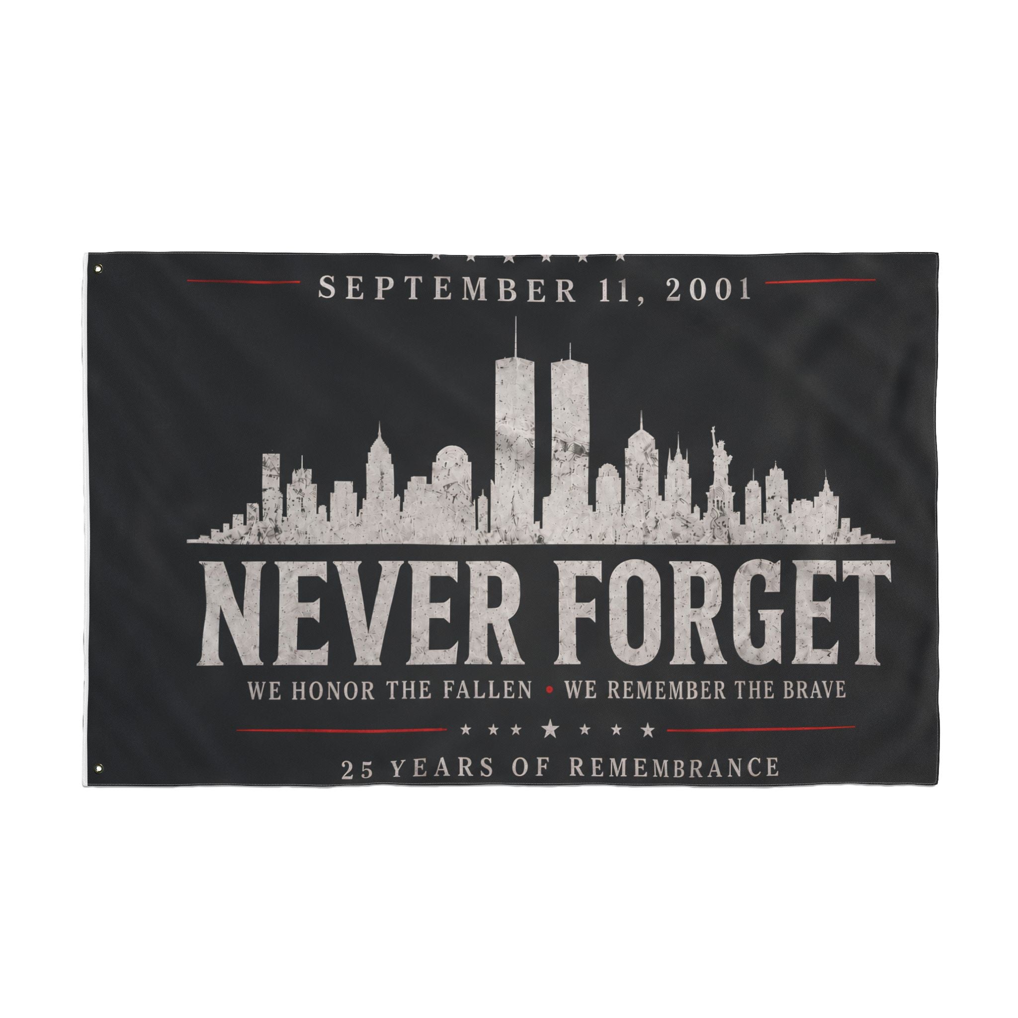 Never Forget 9/11 Memorial Flag  Remembrance